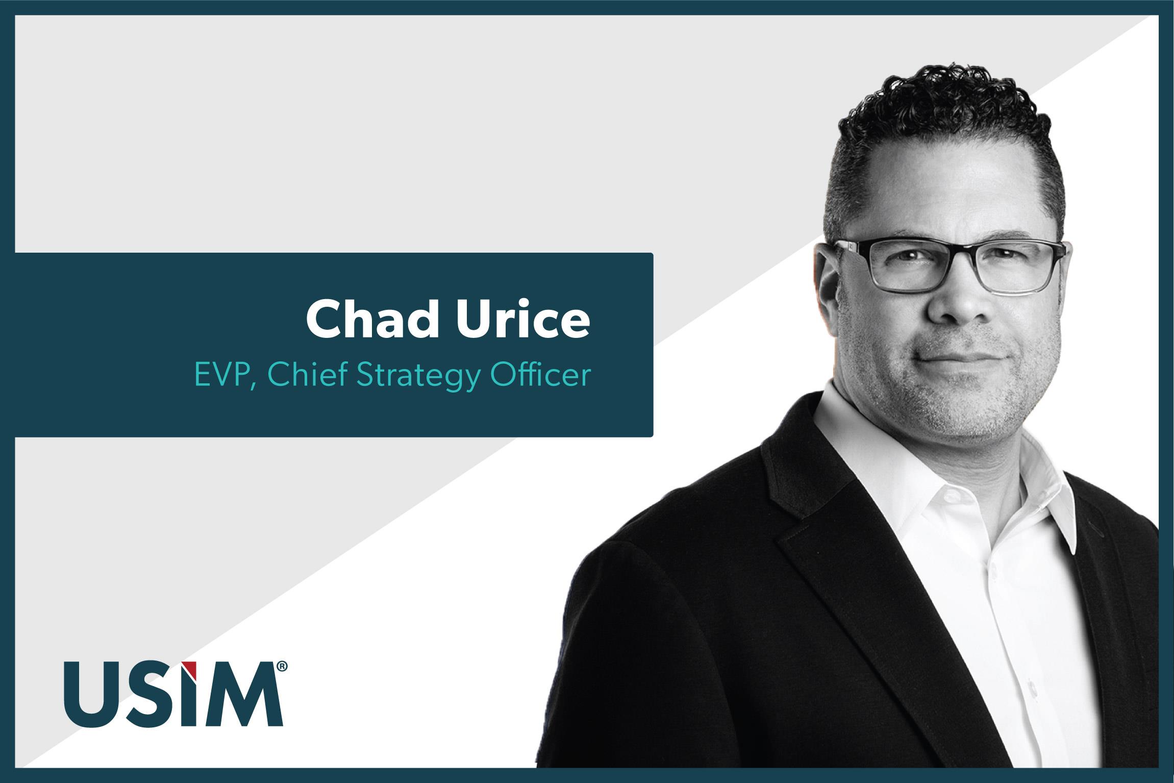 USIM Appoints Chad Urice as New Executive Vice President, Chief Strategy Officer